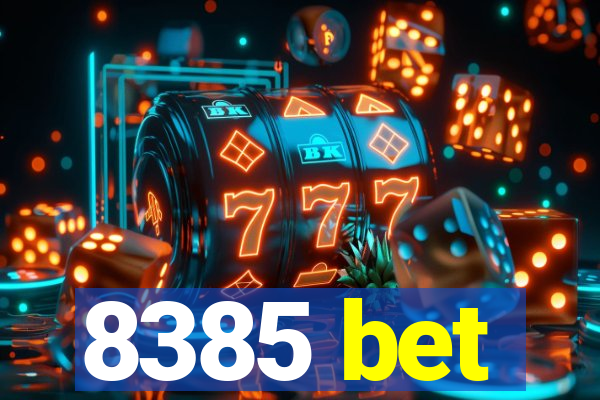 8385 bet